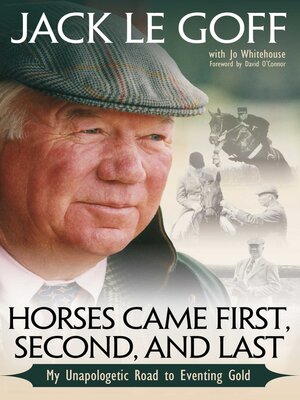 cover image of Horses Came First, Second and Last